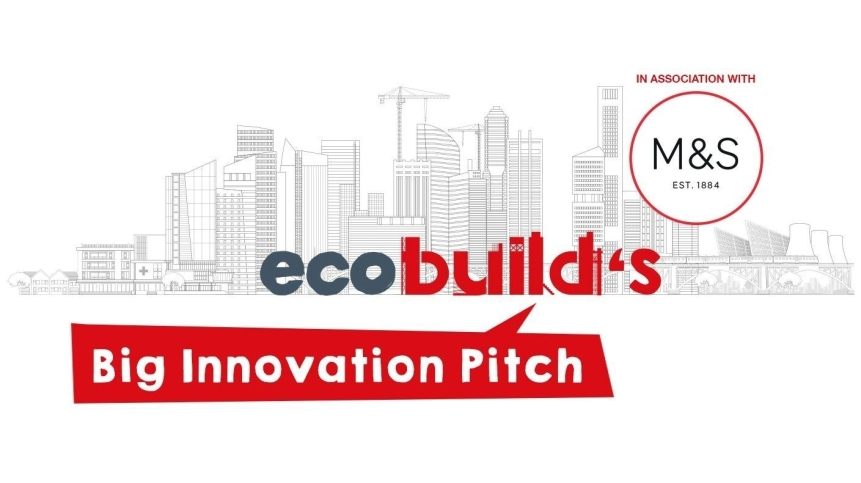 M&S Partners with Ecobuild for Big Innovation Pitch