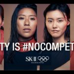 SK-II and Olympic athletes challenge toxic competitions in beauty